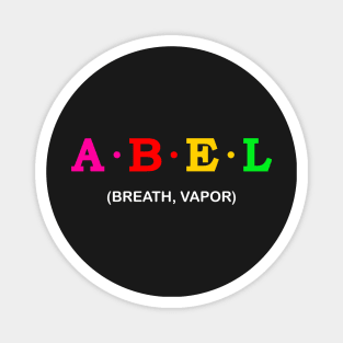 Abel - Breath, Vapor Magnet